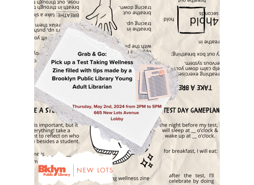 Flyer for a Grab & Go program that offers a Zine filled with test taking tips.